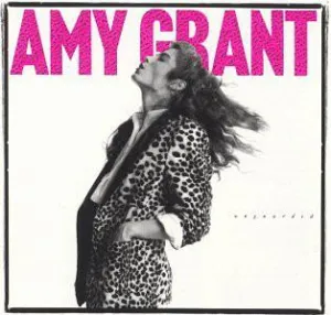 Amy Grant ‎– Unguarded